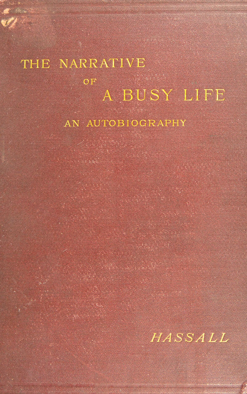 THE NARRATIVE BUSY LIFE AN AUTOBIOGRAPHY MASSALL