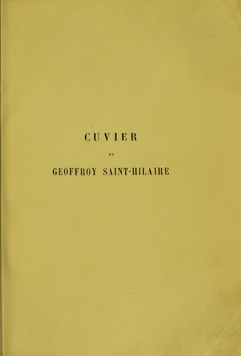 CUVIER BT GEOFFROY SAINT-HIUIRE