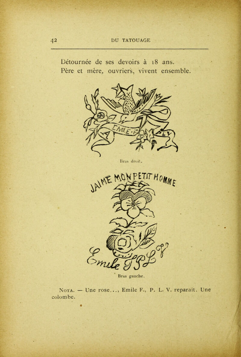 Nota. — Une rose..., Emile F., P. L. V. reparaît. Une colombe.