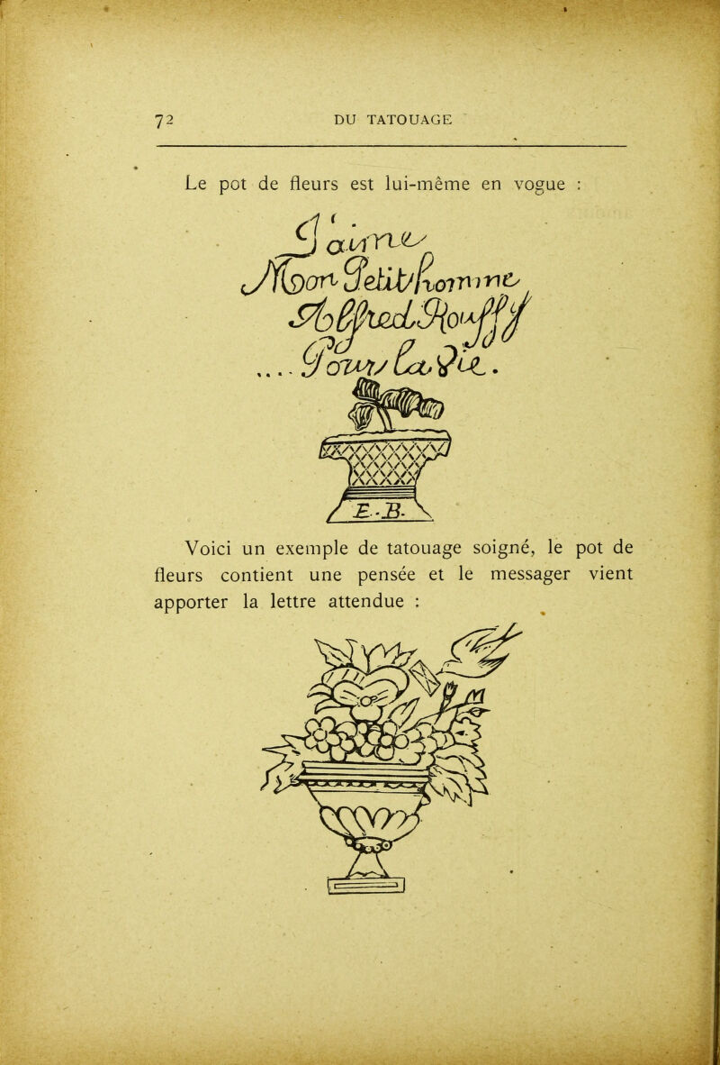 Le pot de fleurs est lui-même en vogue Voici un exemple de tatouage soigné, le pot de fleurs contient une pensée et le messager vient apporter la lettre attendue :
