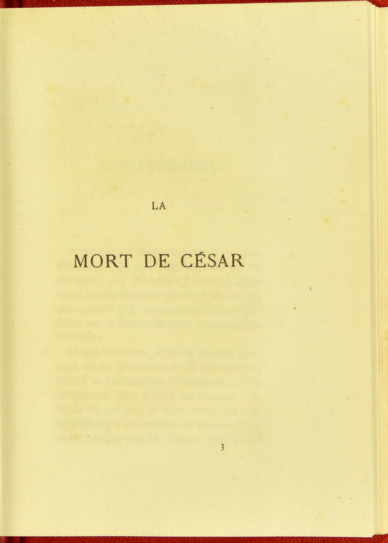 LA MORT DE CÉSAR