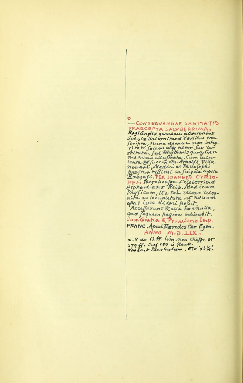 o — Co<V56RVANDAE bArviTAT^^ PRAECÊPTA jAtV3E.Mî.\A^A5 ?totjt.tuttX, fAlé.tLc.c^ »^7*/ii-Cofof>fui ne.rchtHj'atti.,C<.Ccùc-rrffT%.ce 9Ù,hL. o-c iocuJalt.l-a.hiL. tUt KOUun^^ >;.u.m (brocha. ^Pf jU-CÎ^yio 1^,-9 dLa^ 2JQ -Çf, S<L<U Ifo ci SCo**^ » . .