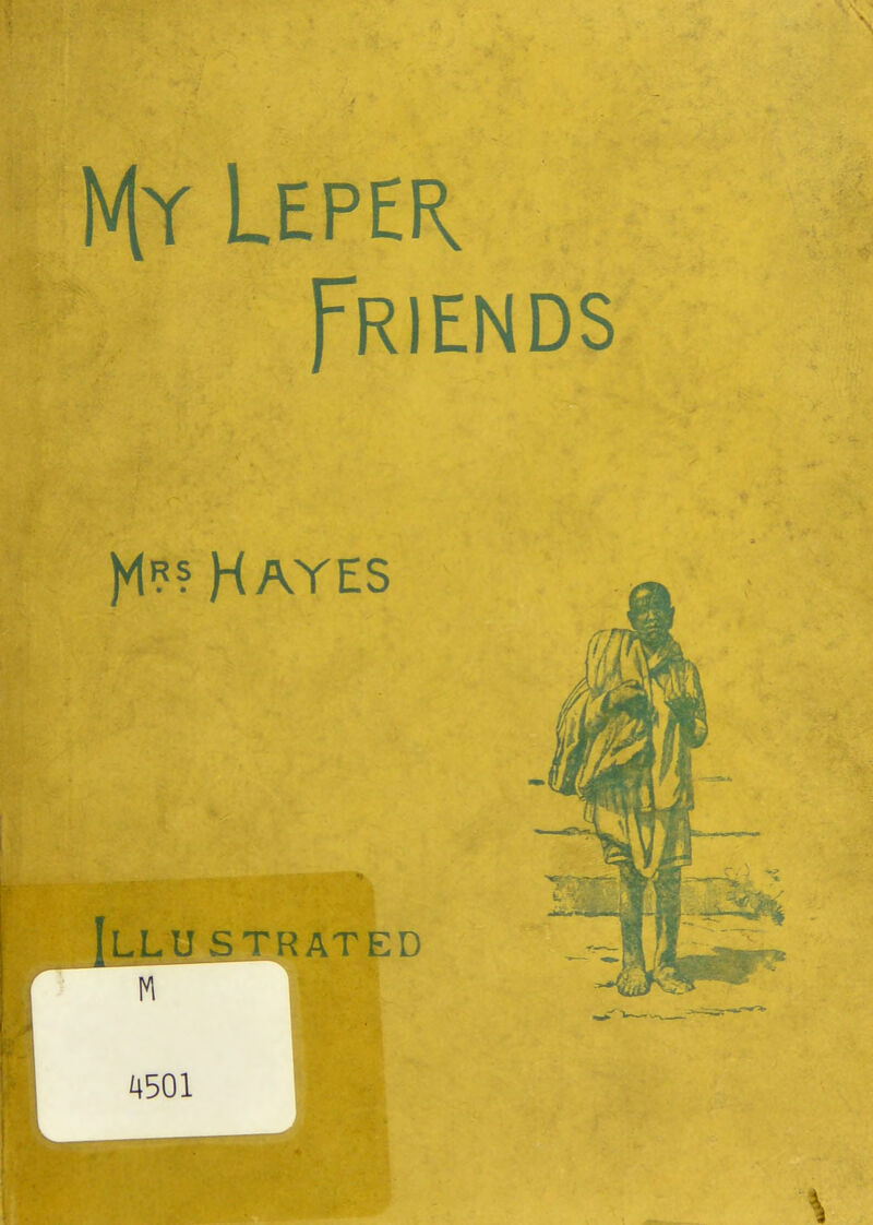 My Leper fRIENDS