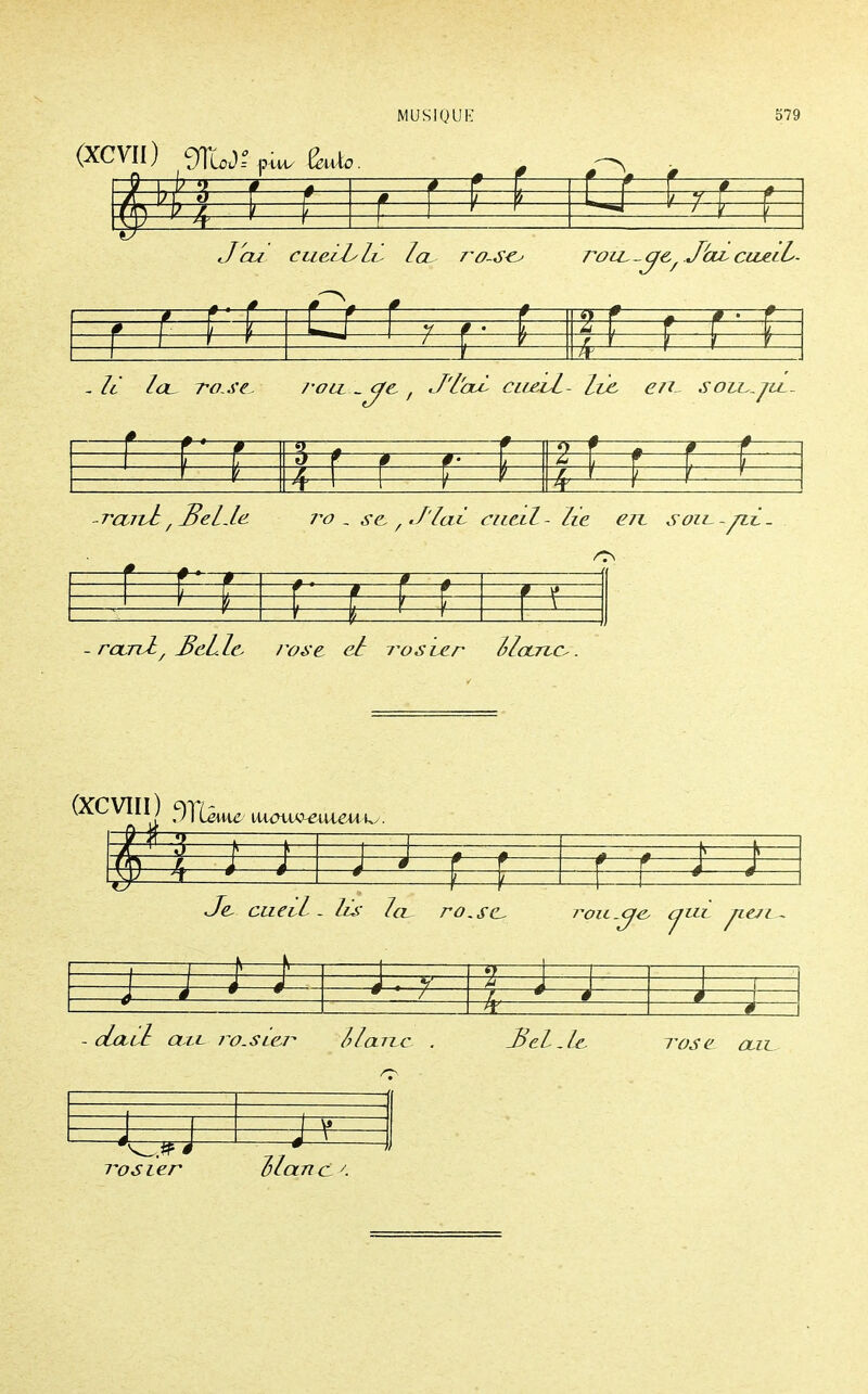 . i f—f—- «— » »— fi) 0 t— (— Jeu cueilsli. Iol rose^ roiL-je.J'œLcuieLL- i 1*—r~f— ■ r r r # r 9 f r .. f—1 —f— M ' 7 f 1 S— r—|f 1 II Icl ro se, /-ocL / J'I'où- citeîuL- Izc en~ s'otu.ju.. f— .—_ f 1 9 -M f 1 -fr- f # If— f 1 1 / l f 1 1 Teunt f Bel Je ro _ se, fJ'laè ciiezl- lie en son-jiz. ■ f—, f-* 1 f— #— ^5 '—M— f! Mf rœni, Belle, rose, et 7^0 s Ler IIoltlc^ . ÛCCVIII) k 1 — , k \ è r r w r m t 1 ^ 1 i 1 ' ' Je, caevl - lis Icl. ro.se^ voit_ .(je, £juv jia 3 E - cLollI OLIL 7~O.Sl&7^ II an a Bel,Le, rose ÛLIL Man cL y.