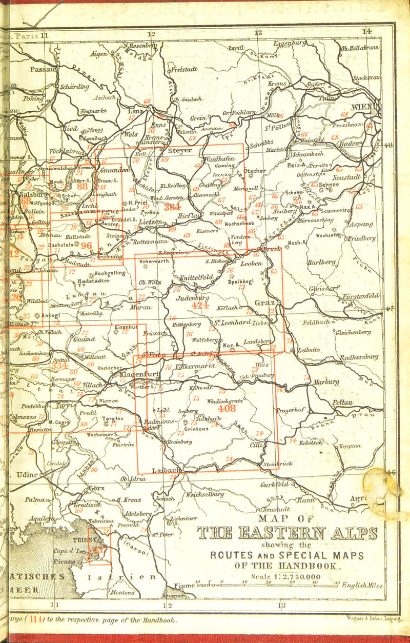 -:..T1 S 32 * «i K u As Ok •s. [ ai:Kst(sii1$9g VTaiShofenj ■ I,.; v.-«tm„i>. 3, I '- jjJIoohgollmgV ^ 11 I? \ V ' Hoelisch 1 jMSchmmbajJi Kohenvi arth ,'•0 lech 408 TarfbergJ rslcnfeld \G}('i / Grtnfcoux 7h taerhof JPefbuv T.Srcuz <elll<. MAP Of ,5.Vmt.CT MAP OF showing Hic ROUTES AND SPECIAL MAPS OF TIIK HANDBOOK. Scale t:2.7SO.0OO iiye, ( \\\iiothe re^pctbrr, pagr, or the/ llanilbooh.