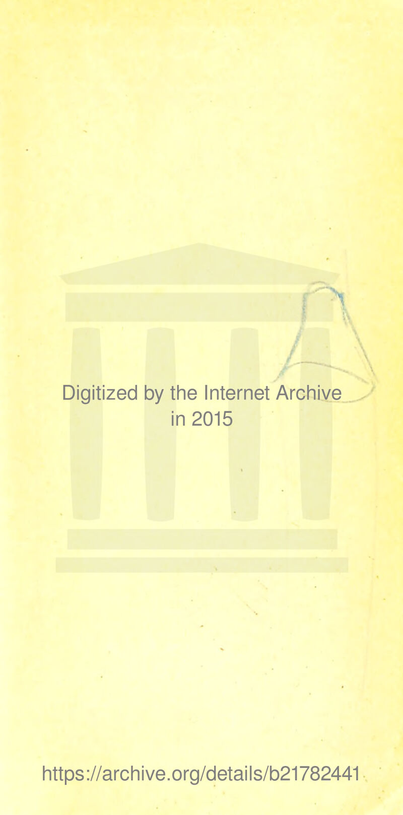 Digitized 1 by the Internet Archive in 2015 https://archive.org/details/b21782441