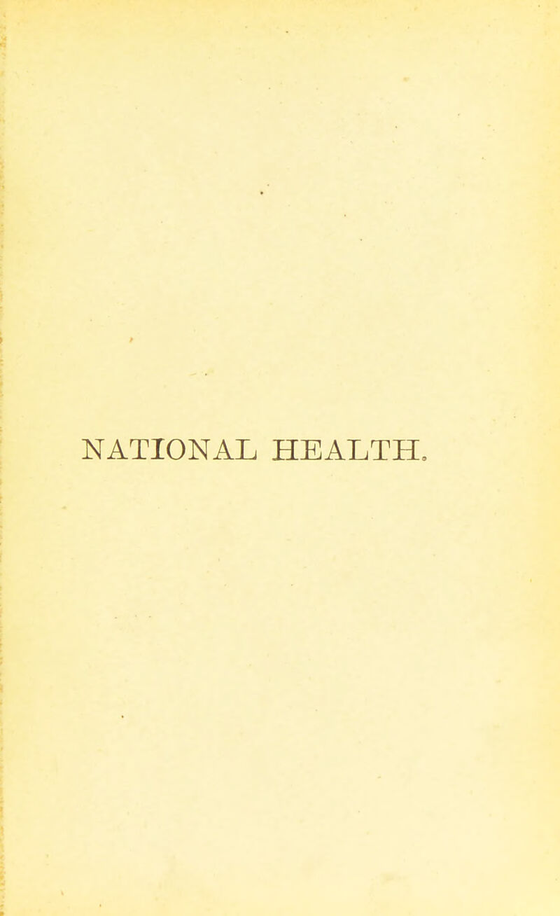 NATIONAL HEALTH,