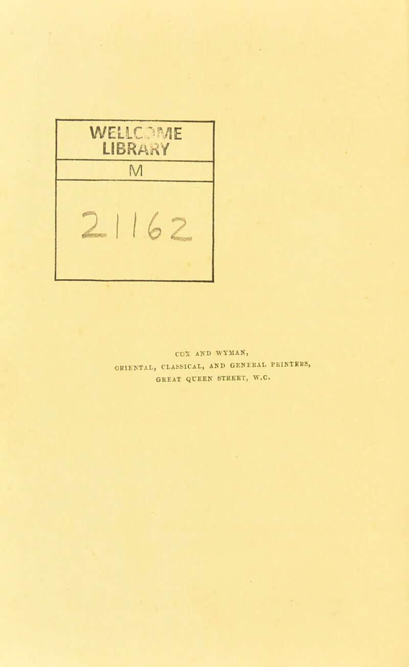 WELIC ?mE M cox AND WYMAN, OBIEKTAL, CLAbSICAL, AND GENEKAL PHINTEBS, GEEAI QUEEN STBEET, W.C.