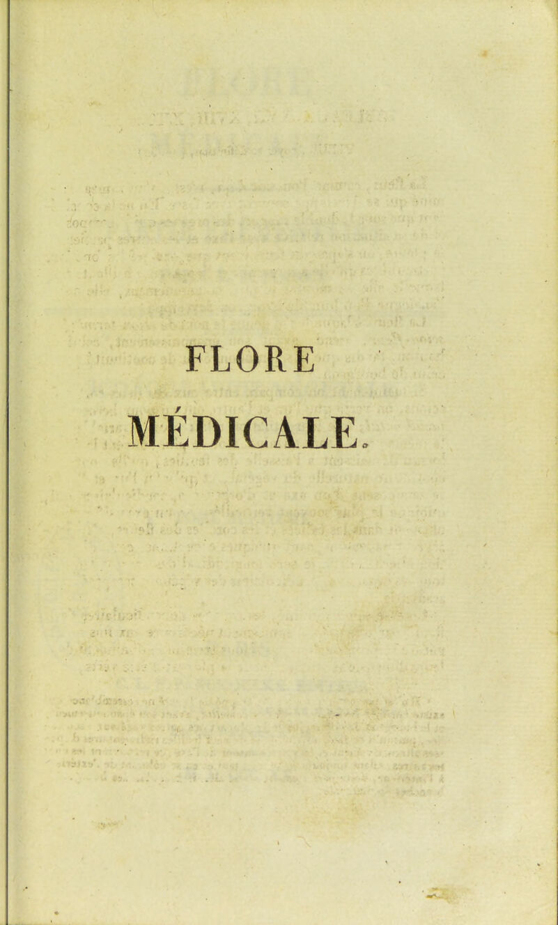FLORE MEDICALE.