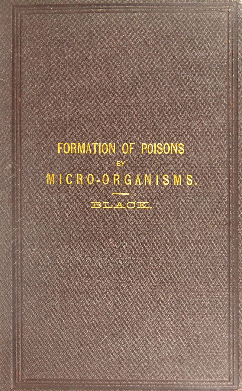 FORMATION OF POISONS i I C R