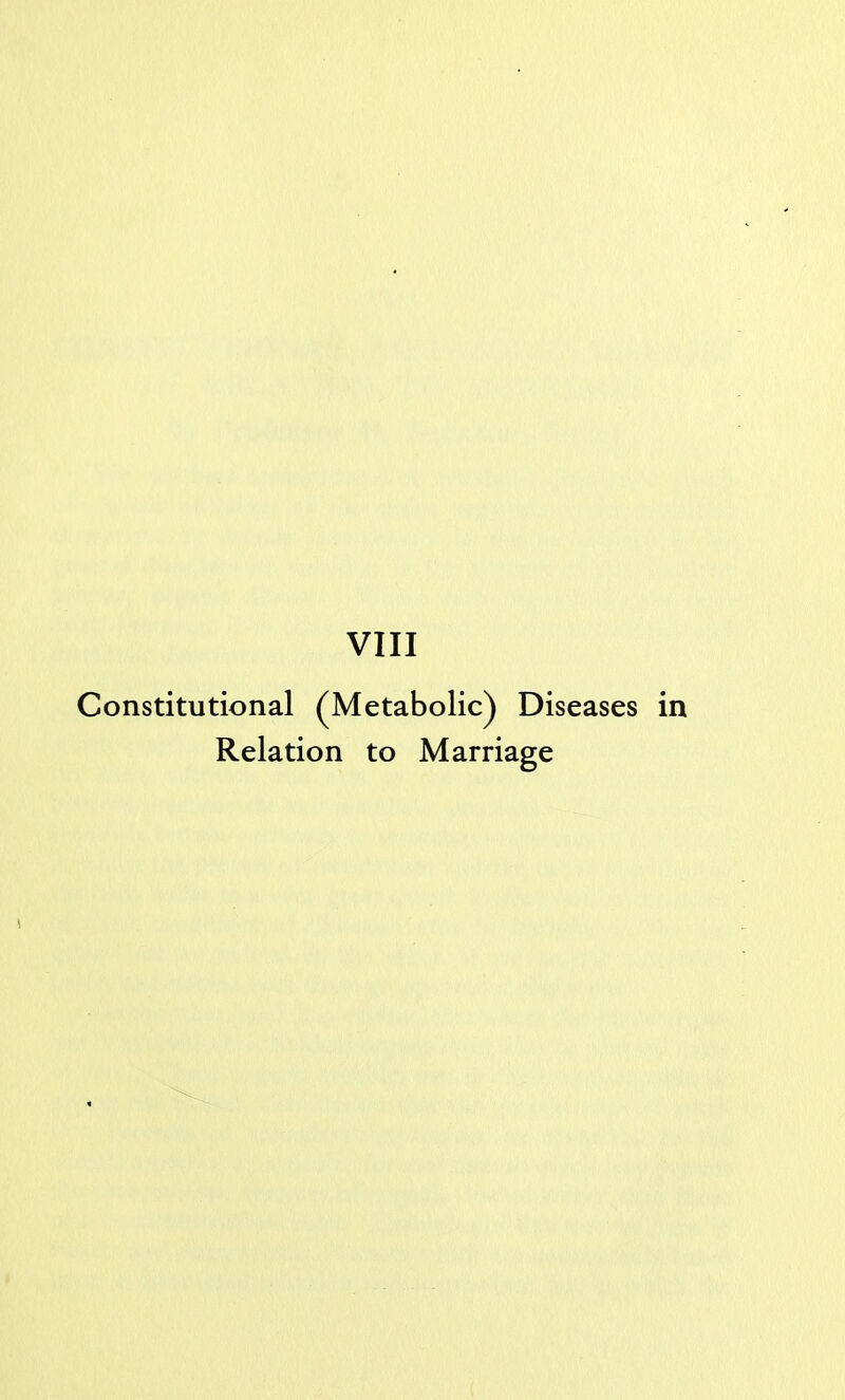 Constitutional (Metabolic) Diseases Relation to Marriage