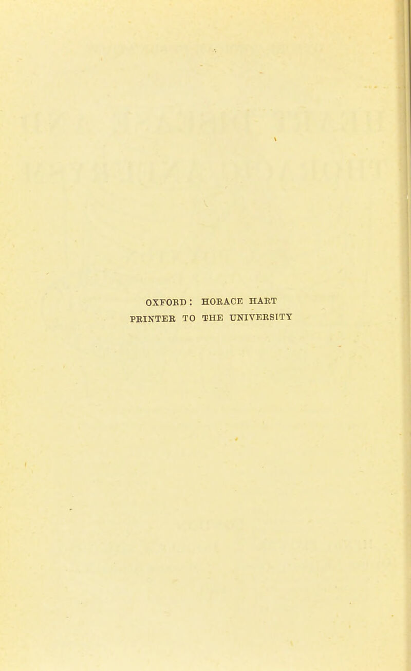 OXFOED: HORACE HAKT PRINTER TO THE UNIVERSITY