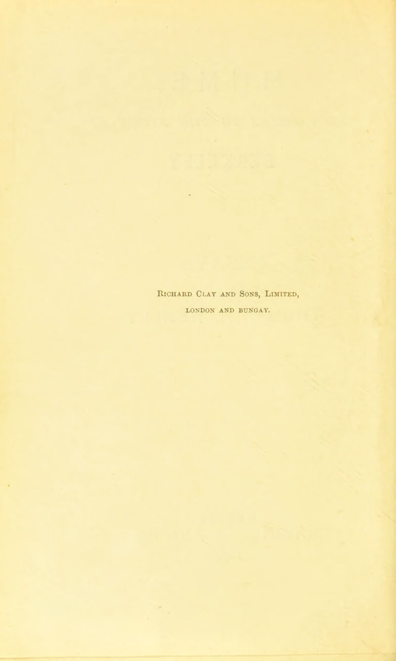 Richard Clay and Sons, Limited, LONDON AND BUNGAY.