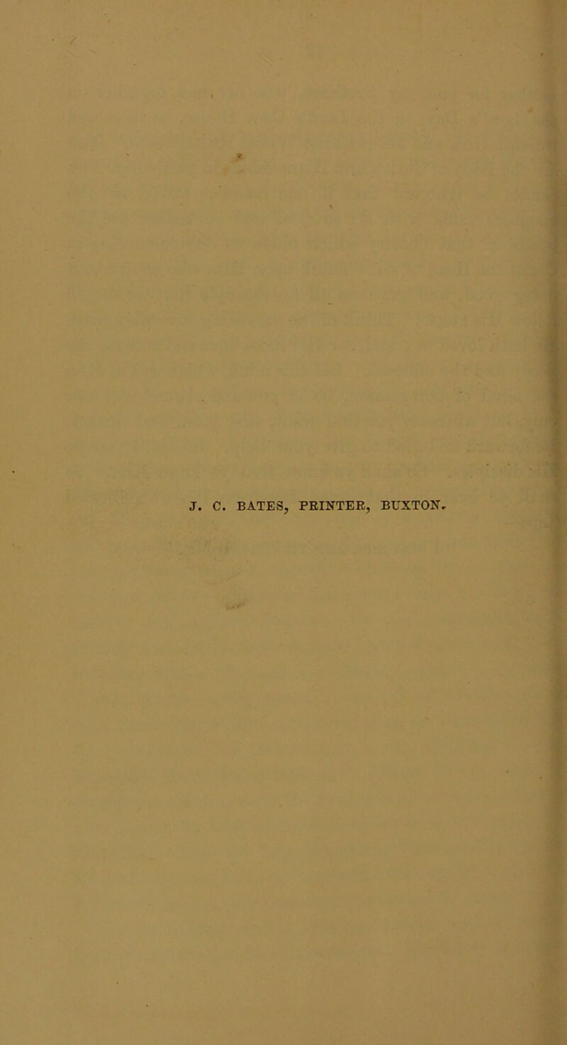 J. C. BATES, PRINTER, BUXTON