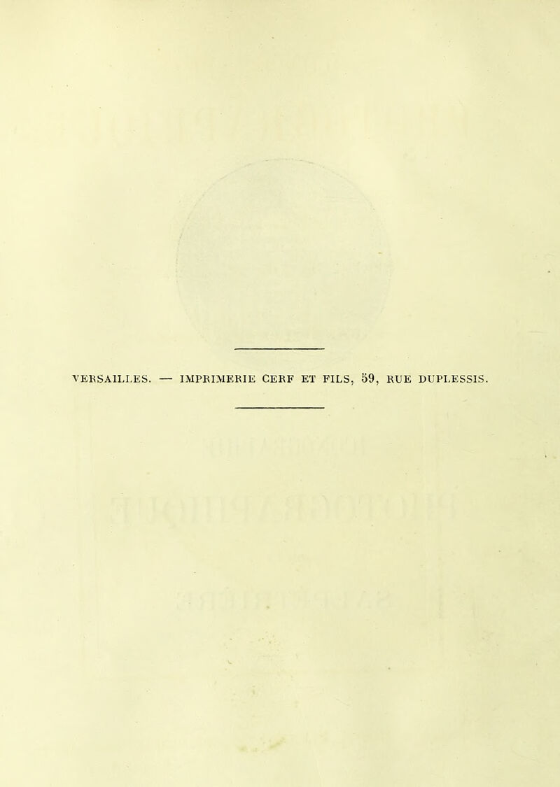 VEBSA1LI.es. — IMPEIMERIE CERF ET FILS, 59, RUE DUPLESSIS.