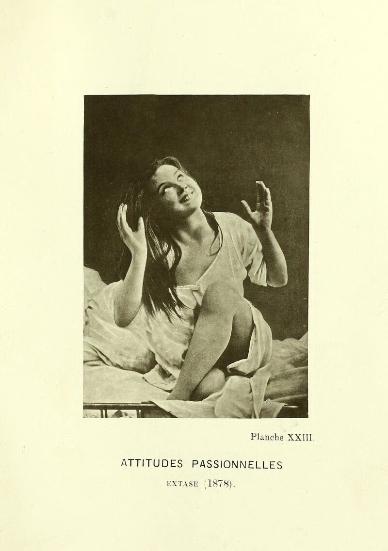 ATTITUDES PASSIONNELLES EXTASE (1878).