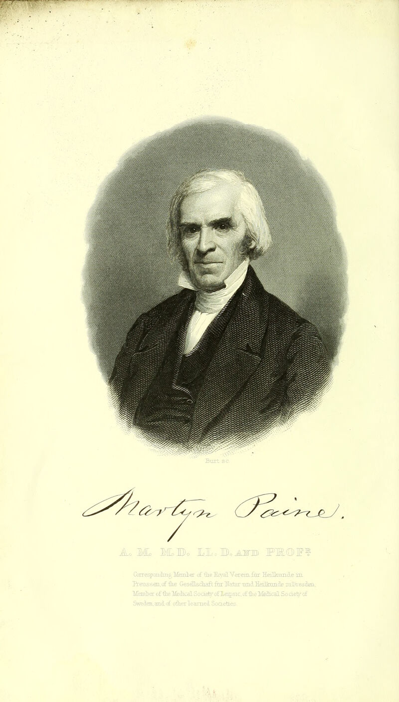 Correspondinj Member of the Jtoval Verem fill Heilkxraie in. Preussen.af the GeseTlsrJiaftfin:lfatuxnnd.Heilknii.clE zaBresdEii. Member of the Mecbxal Soaetyof leipsic. of the Medical Society of Sweden, an.! of othei i- -n osi ioaeti