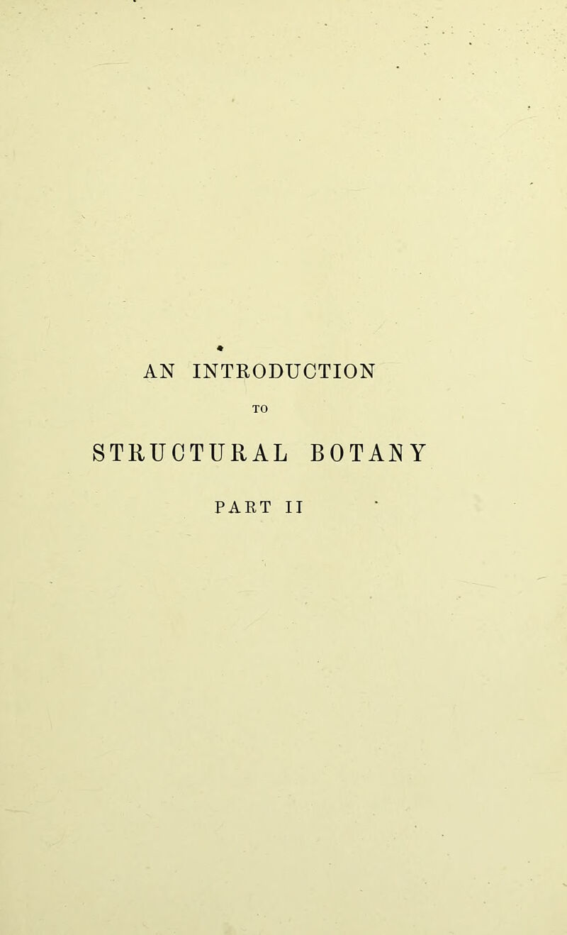 AN INTRODUCTION TO STRUCTURAL BOTAR Y PART II