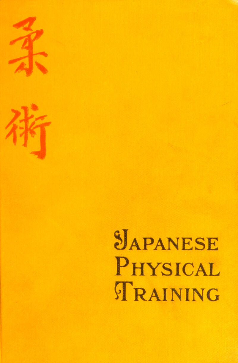 IIapanese Physical ^Training