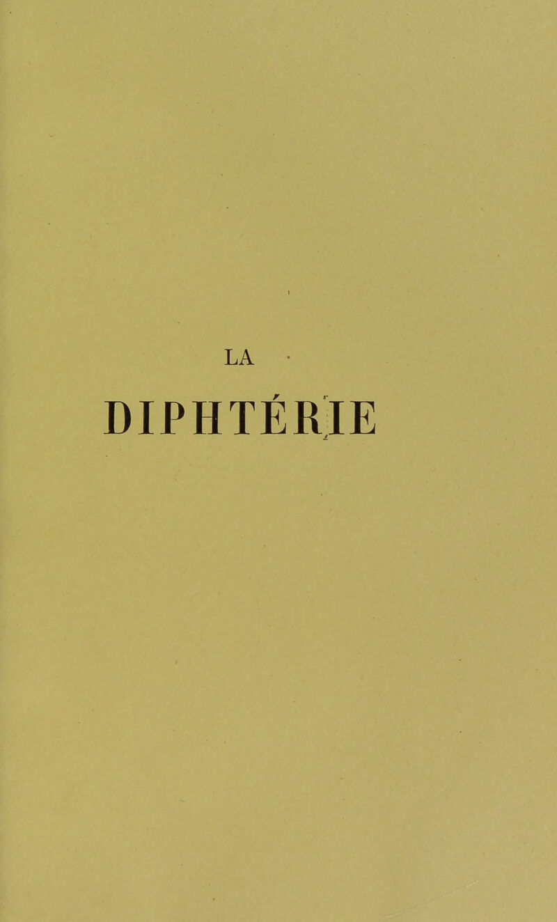 LA • DIPHTÉRJE