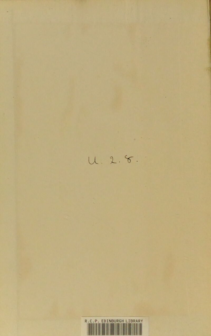 U. R.C.P. EDINBURGH LIBRARY