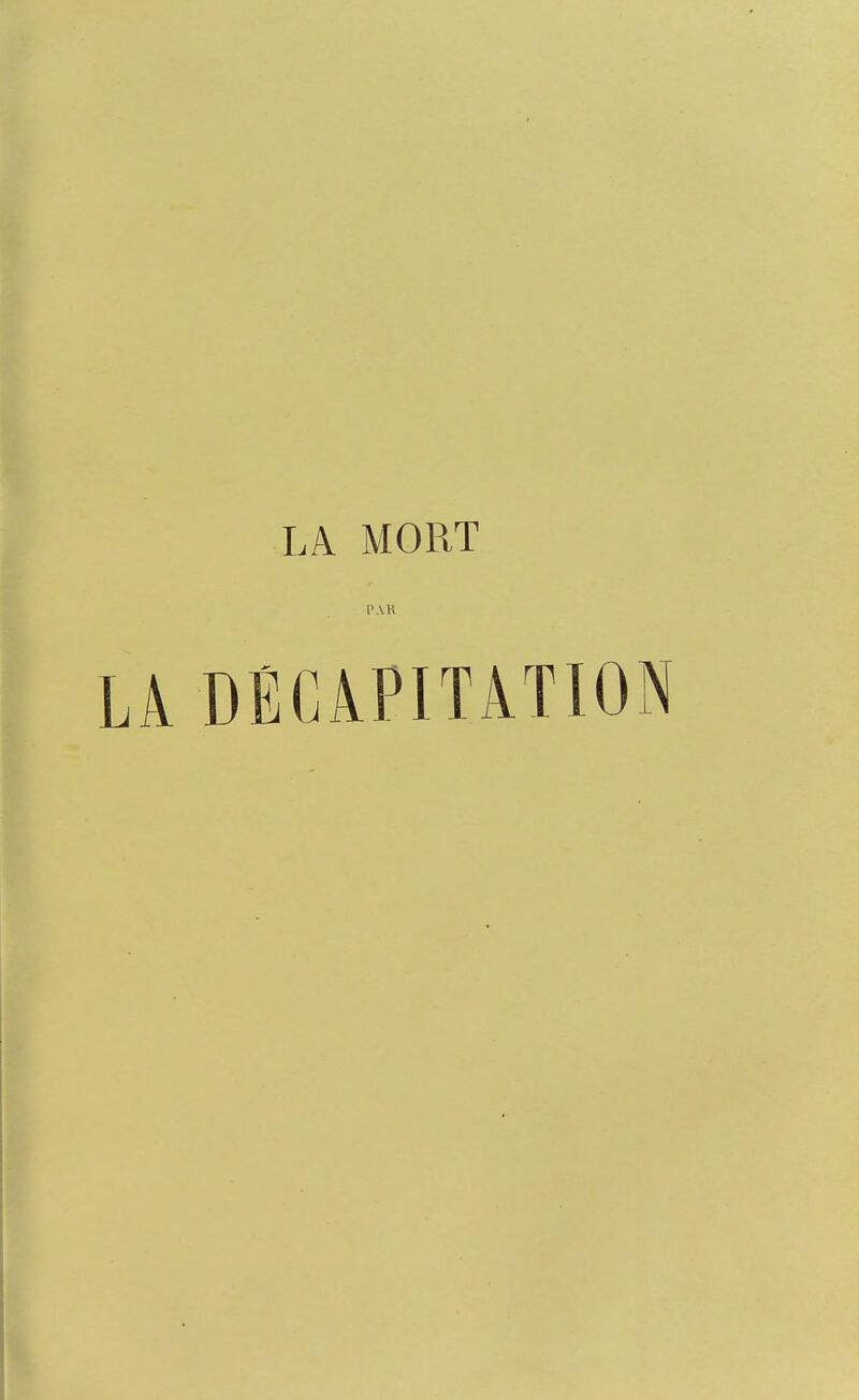 LA MORT IWH LÀ DECAPITATION