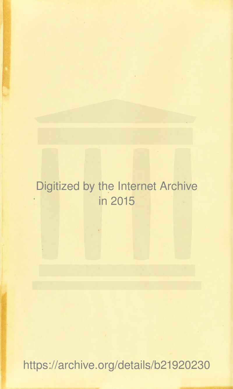 Digitized by the Internet Archive in2015 https://archive.org/details/b21920230