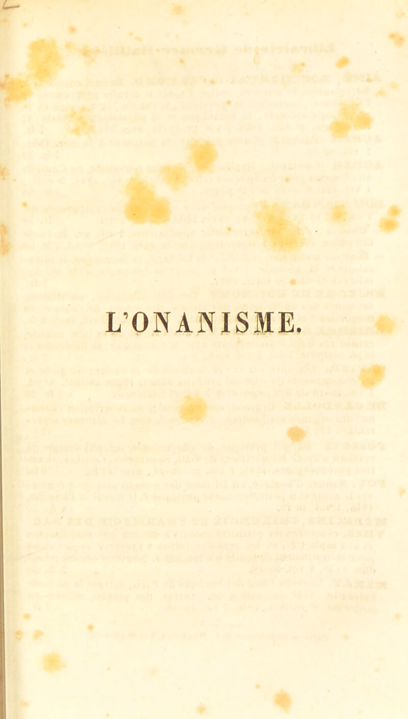 L’ONANISME.