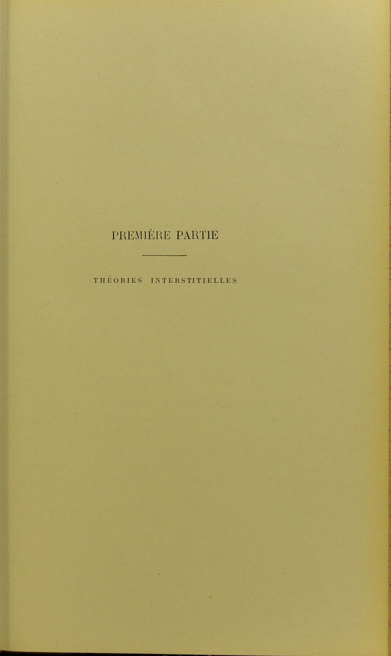 THÉORIES INTERSTITIELLES