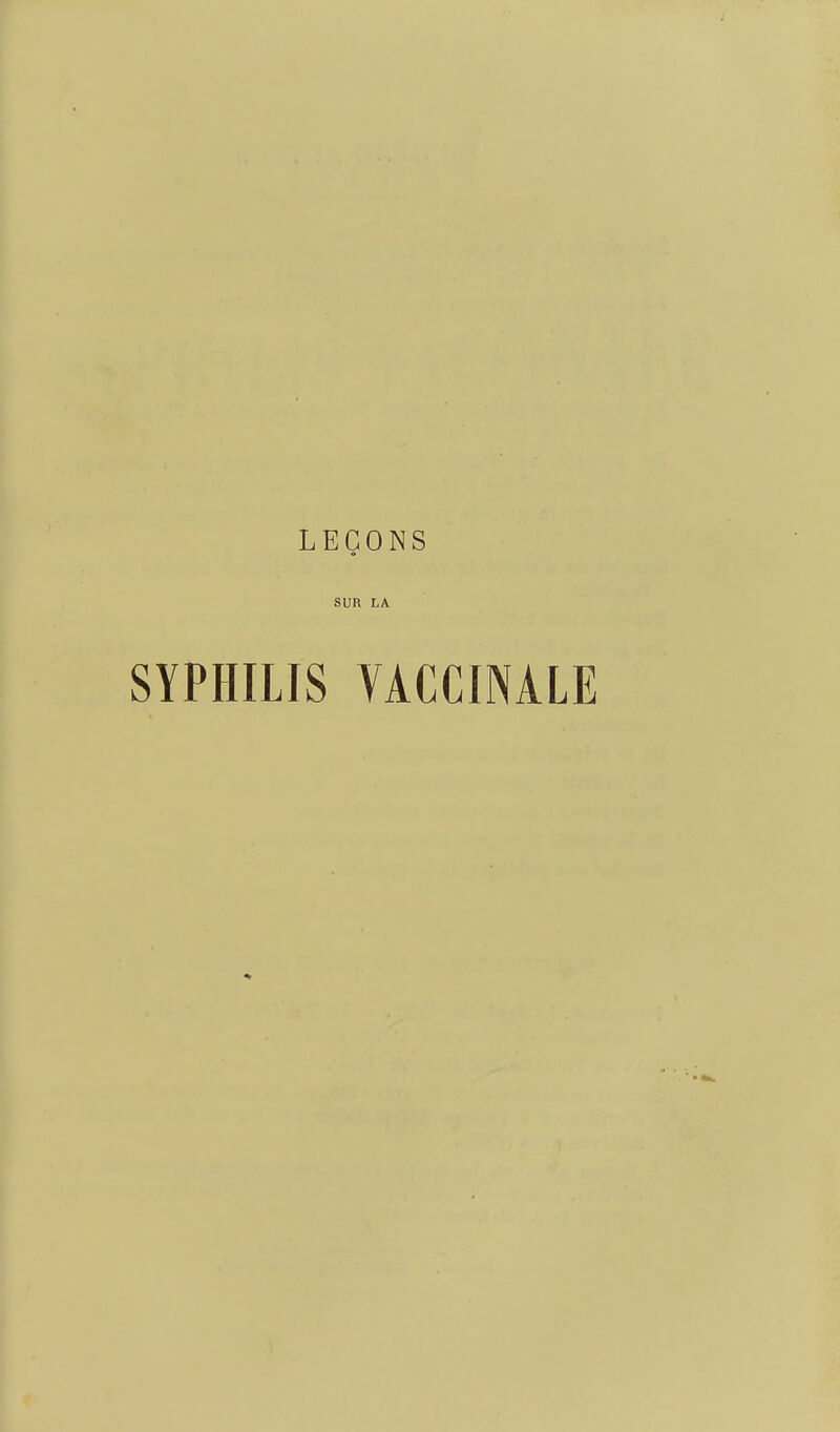 SUR LA SYPHILIS VACCINALE