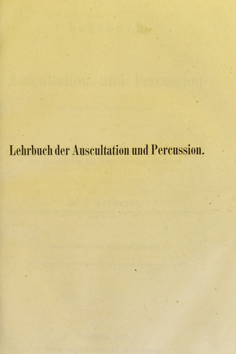 Lekbuch der Auscultation und Percussion.