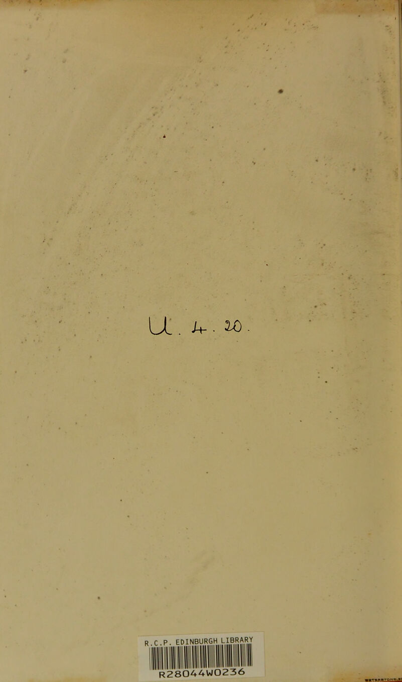 1 UL. u-.m. R.C.P. EDINBURGH LIBRARV R28044W0236 ■■T»MTON»j