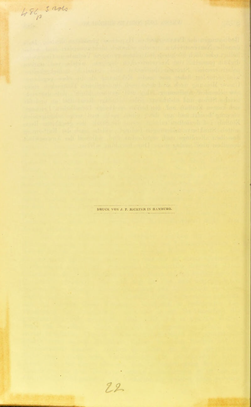 URUUK VON J. F. RlCllTPiK IX IIAMUIIUO.