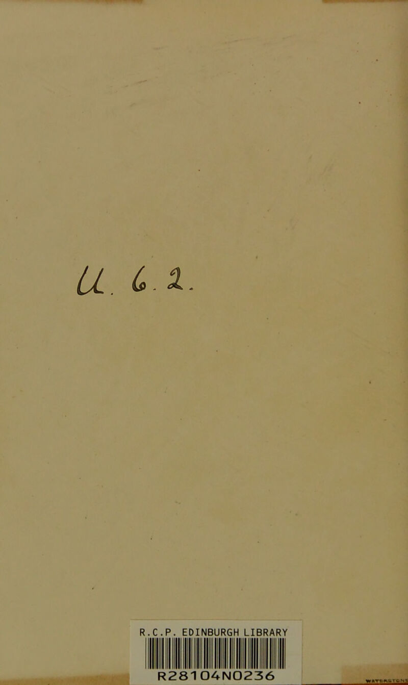 U. R.C.P. EDINBURGH LIBRARY R28104N 0236