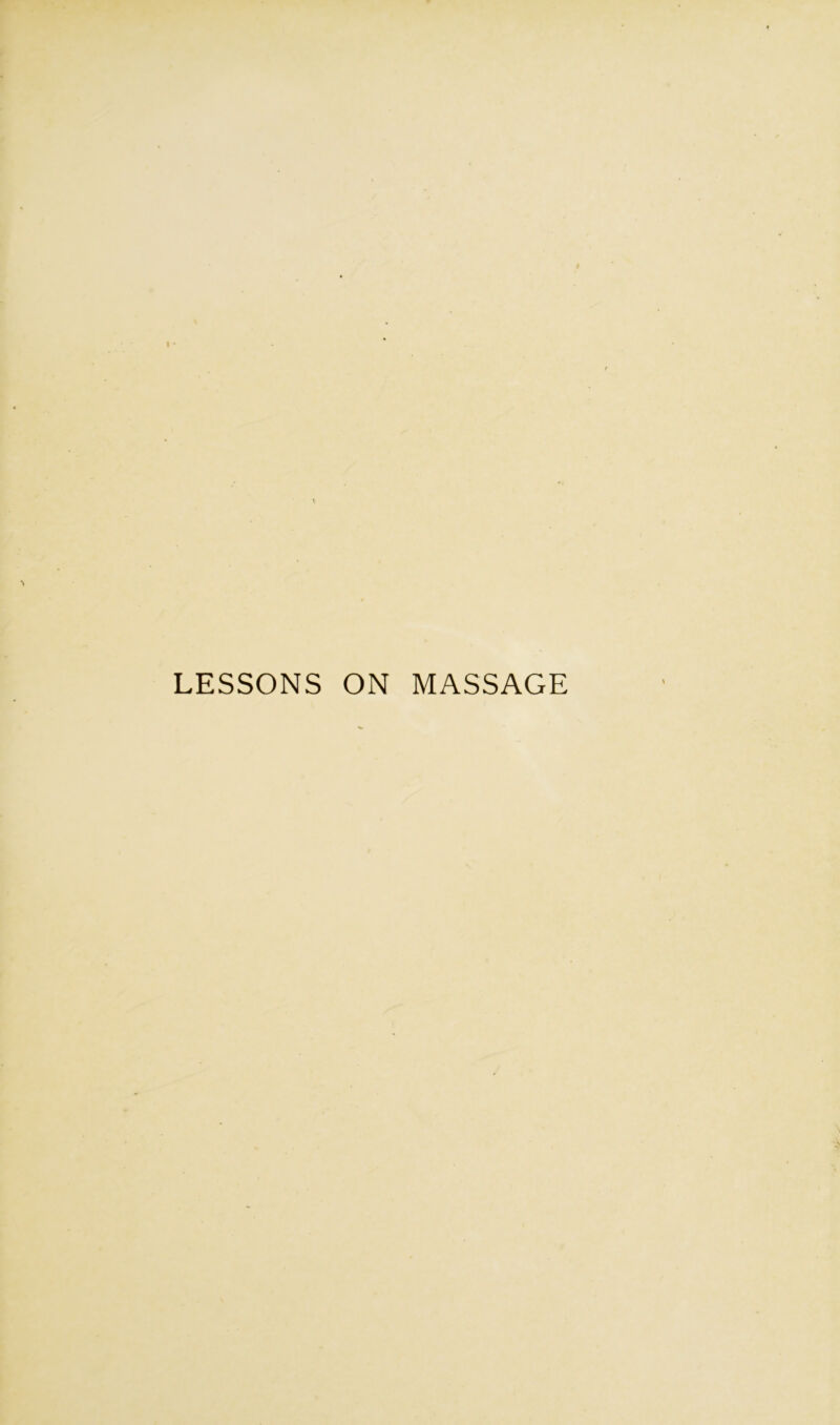 LESSONS ON MASSAGE