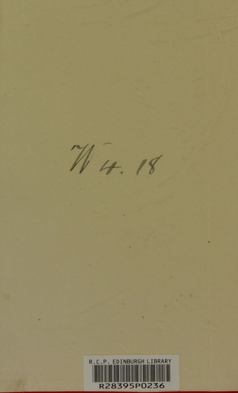 R.C.P. EDINBURGH LIBRARY III 1 1 II III R \Zi 5395 PC 1236