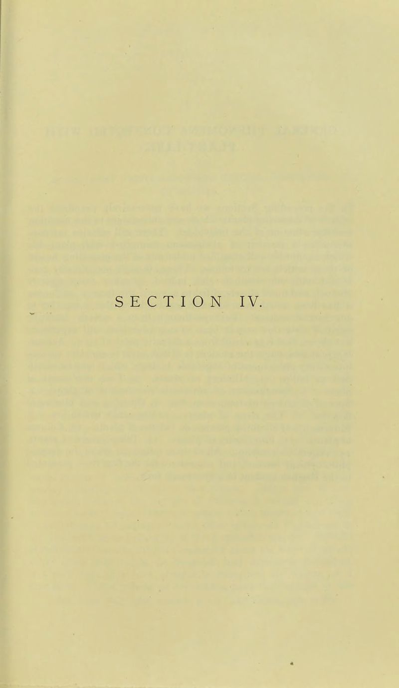 I SECTION IV. i «