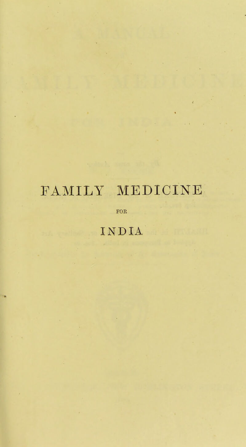FAMILY MEDICINE FOR INDIA