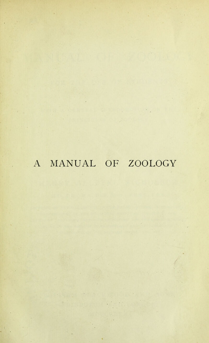 MANUAL OF ZOOLOGY