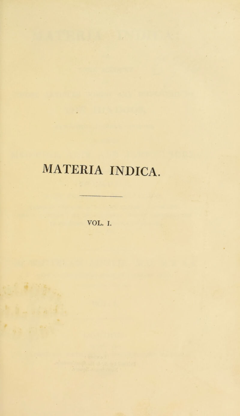 MATERIA INDICA.