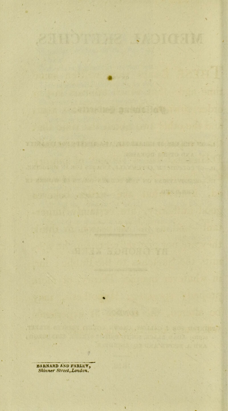 BARNARD AND FARDIblV^ .Skitiner Street,London.