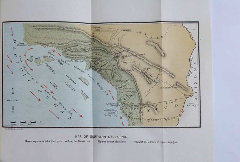 MAP OF SOUTHERN CALIFORNIA. Green represents inhabited parts; Yellow, the Desert part. Figures denote elevations, Population, Census of 1890—204,500.