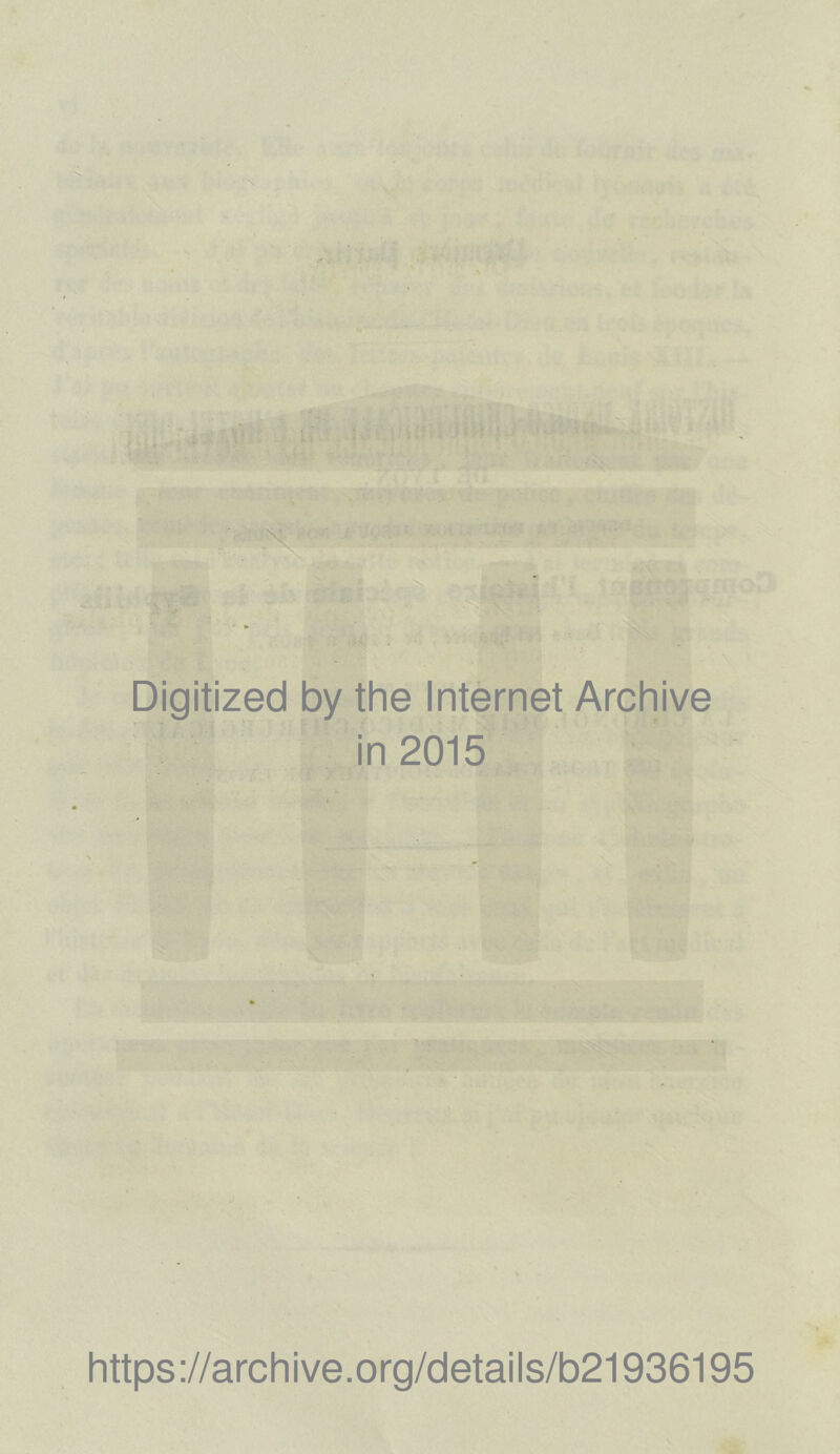 t ÿ i.,v ' * Digitized by the Internet Archive in 2015 https ://archive.org/details/b21936195