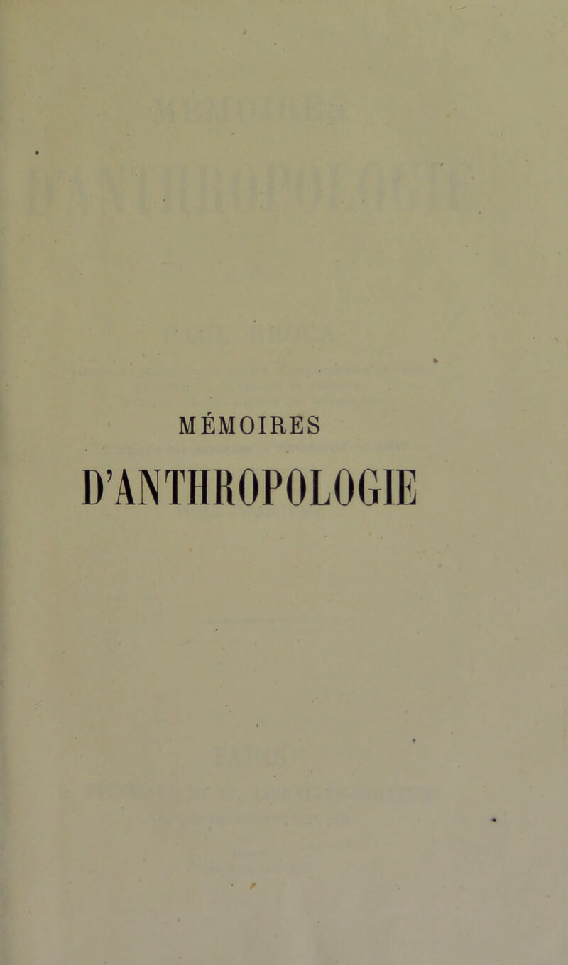 MÉMOIRES D’ANTHROPOLOGIE