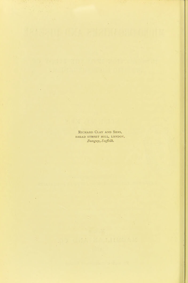 Richard Clav and Sons, BREAD STREET HILL, LONDON, Bungay, Suffolk.