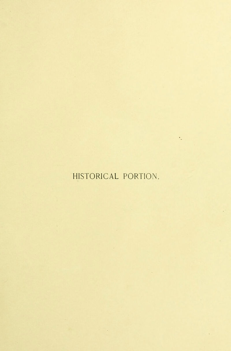HISTORICAL PORTION.