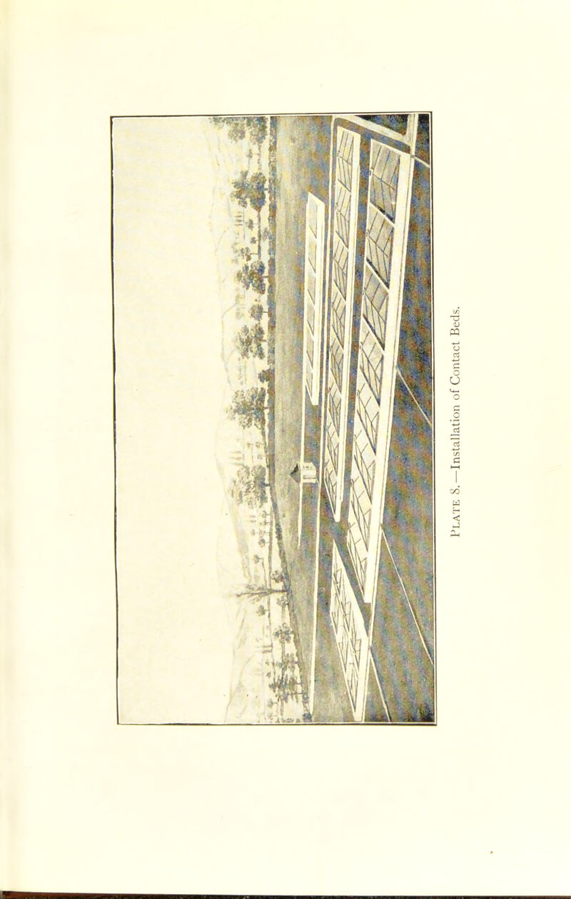 Plate 8.—Installation of Contact Beds.