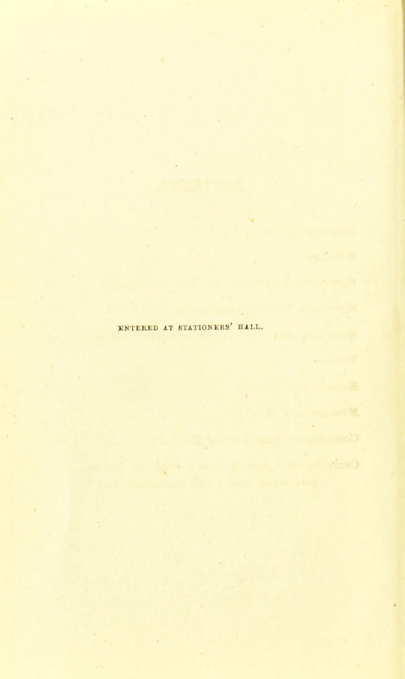 XKTERED AT STATIONERS' HALL.