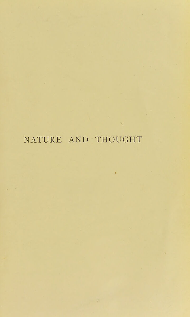 NATURE AND THOUGHT