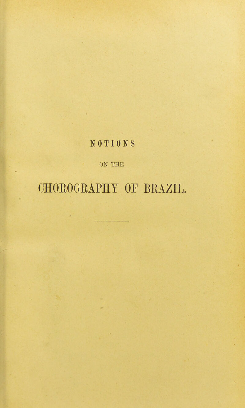 NOTIONS ON THE CHOHOGRAPHY OF BRAZIL.